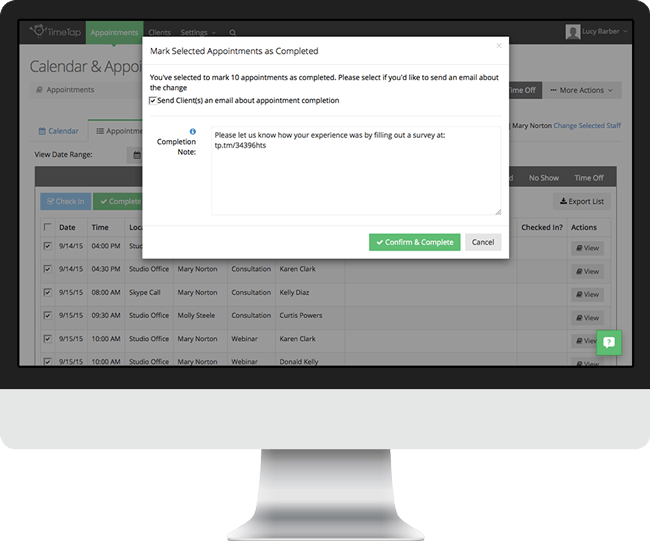 Use TimeTap's appointment management system